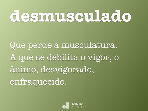 desmusculado