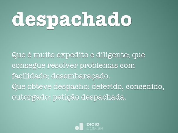 Despachar - Dicio, Dicionário Online de Português