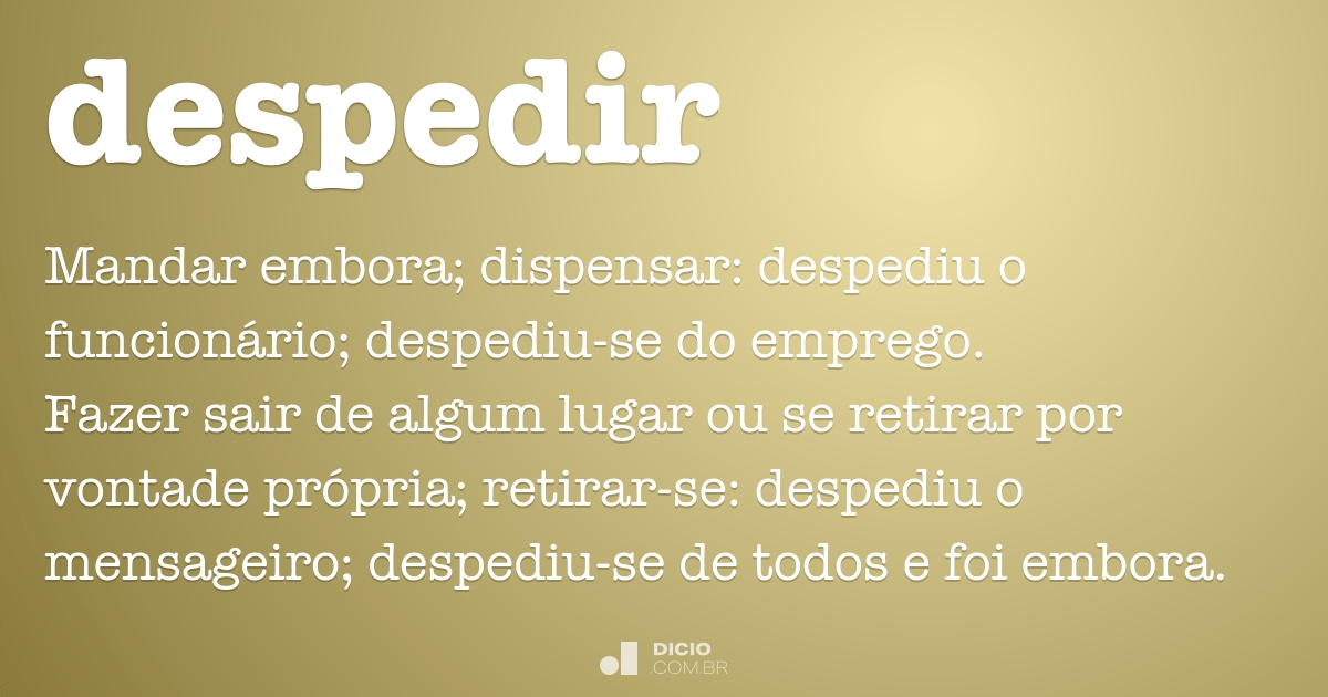Despedir - Dicio, Dicionário Online de Português