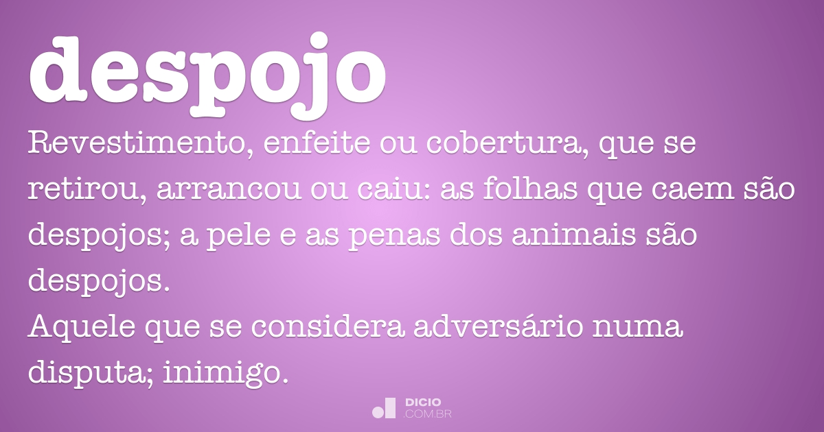 Despojo Dicio, Dicionário Online de Português
