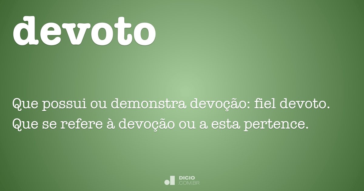 Devoto - Dicio, Dicionário Online de Português