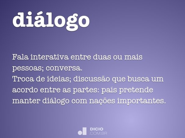 Diálogo Dicio Dicionário Online De Português