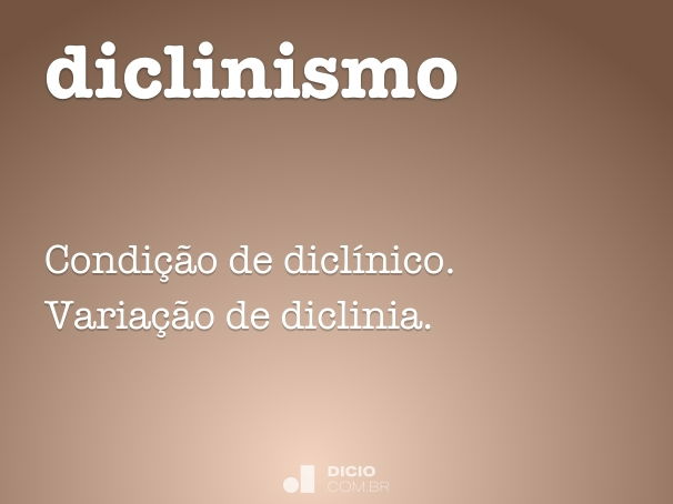 diclinismo