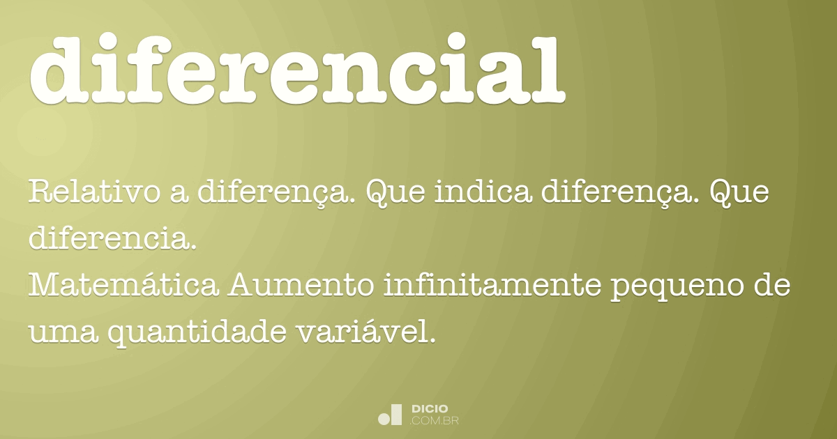 Diferencial - Dicio, Dicionário Online de Português