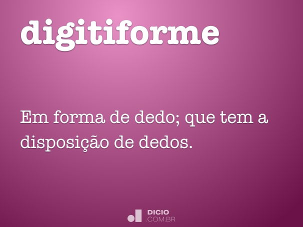 digitiforme