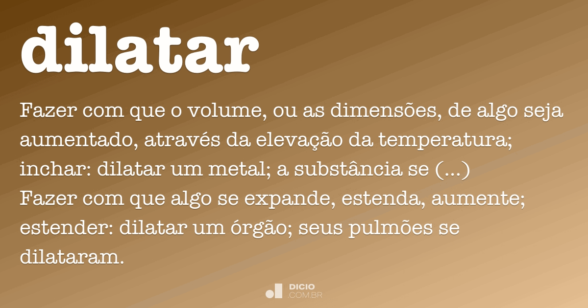 Dilatar Dicio, Dicionário Online de Português