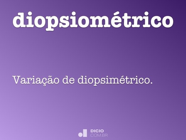 diopsiométrico