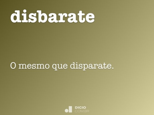 disbarate