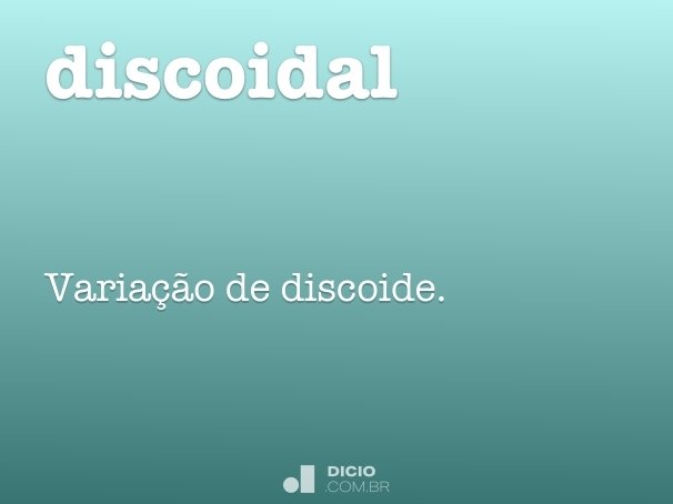 discoidal