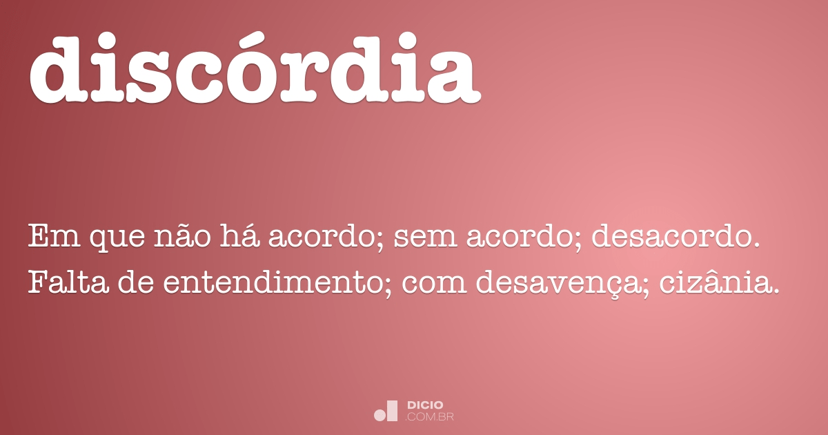 Discórdia - Dicio, Dicionário Online de Português
