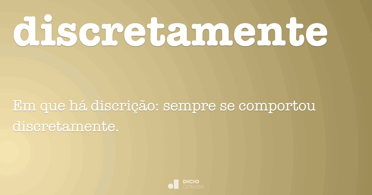 Discretamente Dicio Dicion rio Online De Portugu s discretamente-dicio-dicion-rio-online-de-portugu-s