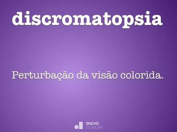 discromatopsia