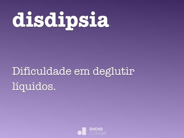 disdipsia