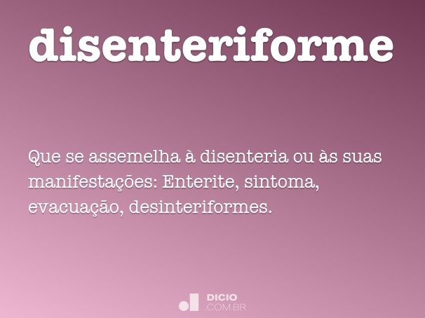 disenteriforme