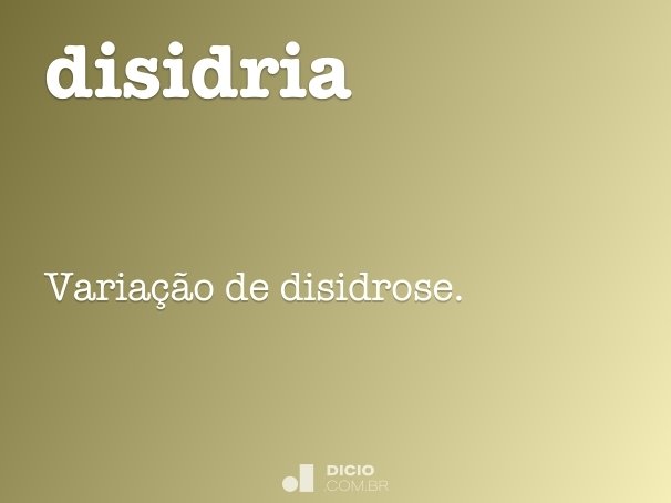 disidria