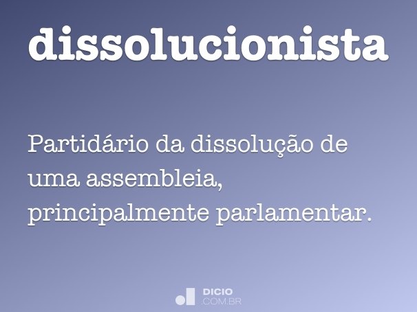 dissolucionista