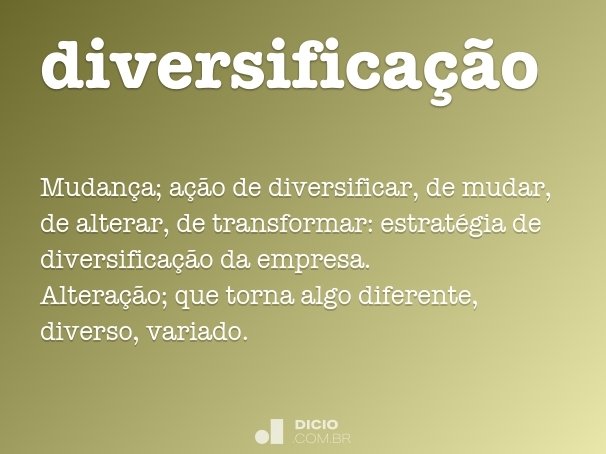 Diversificação Dicio Dicionário Online De Português 