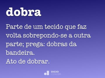 Dobrado - Dicio, Dicionário Online de Português