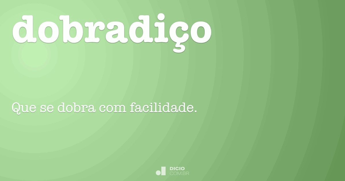 Dobrado - Dicio, Dicionário Online de Português