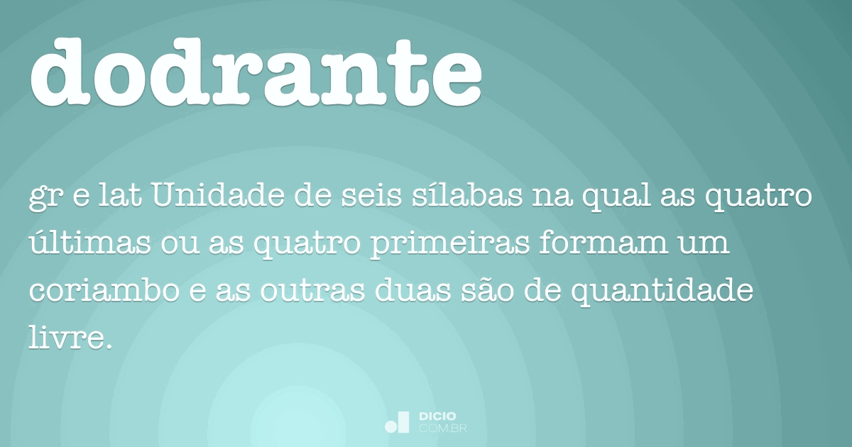 Dodrante Dicio, Dicionário Online de Português