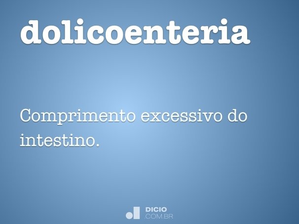 dolicoenteria
