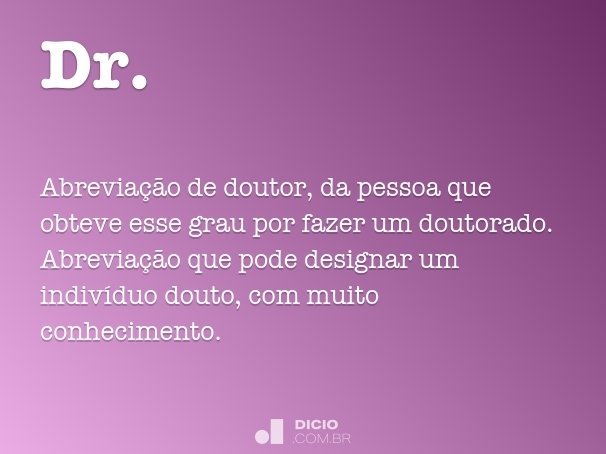 Dr. - Dicio, Dicionário Online de Português