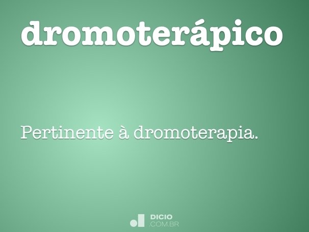 dromoterápico