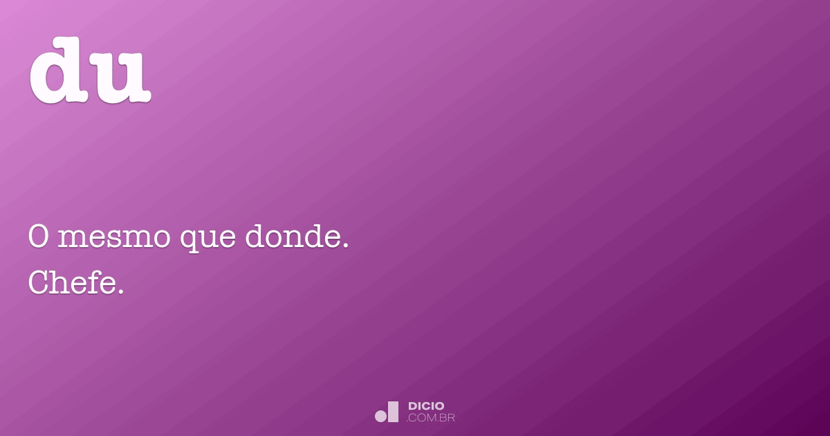 Du - Dicio, Dicionário Online de Português
