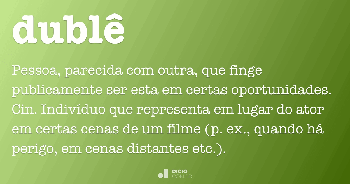 Dublê Dicio, Dicionário Online de Português