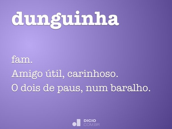 dunguinha