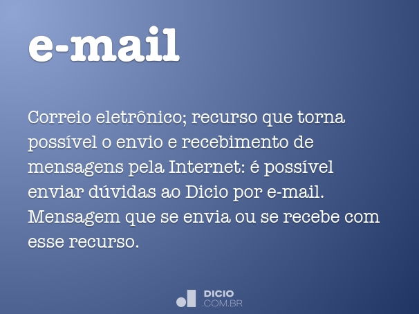 E-mail - Dicionário Online de Português