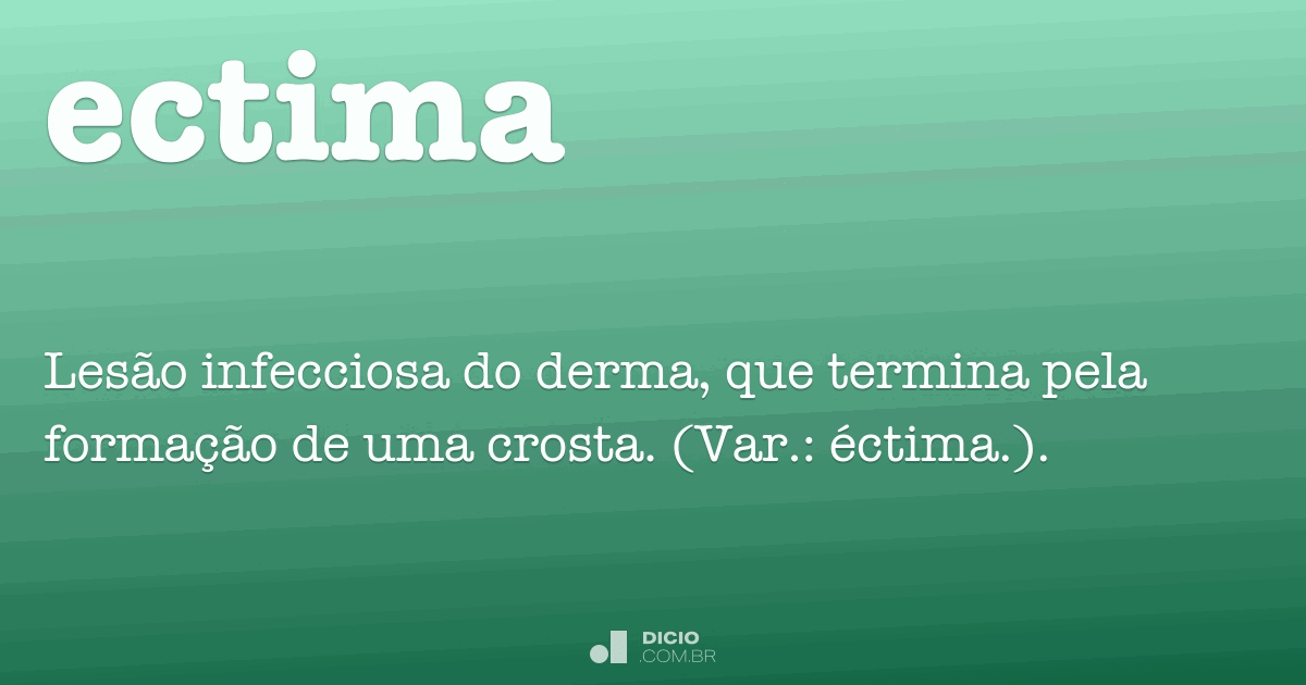 Ectima - Dicio, Dicionário Online de Português