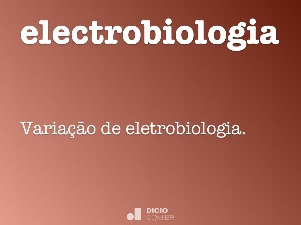 electrobiologia
