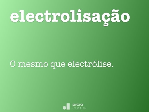 electrolisação