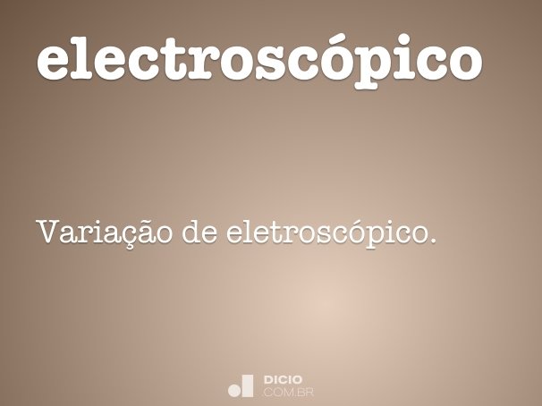 electroscópico