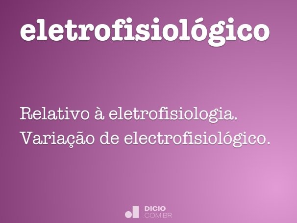 eletrofisiológico