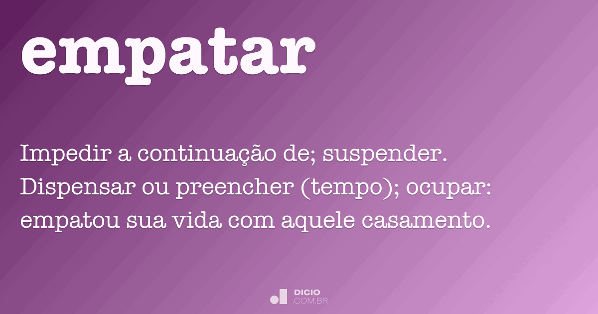 Definição de empata – Meu Dicionário