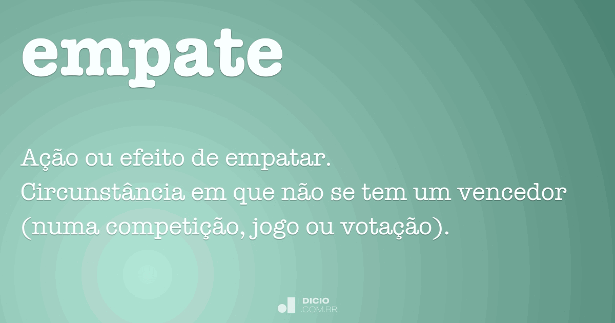 Empate - Dicio, Dicionário Online de Português