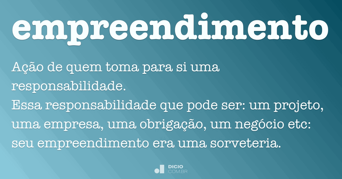 Empreendido - Dicio, Dicionário Online de Português