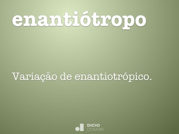 enantiótropo