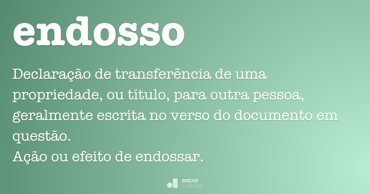 Endosso Dicio Dicionário Online De Português 0552