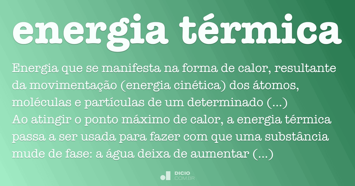 Exemplos De Energia Termica No Dia A Dia