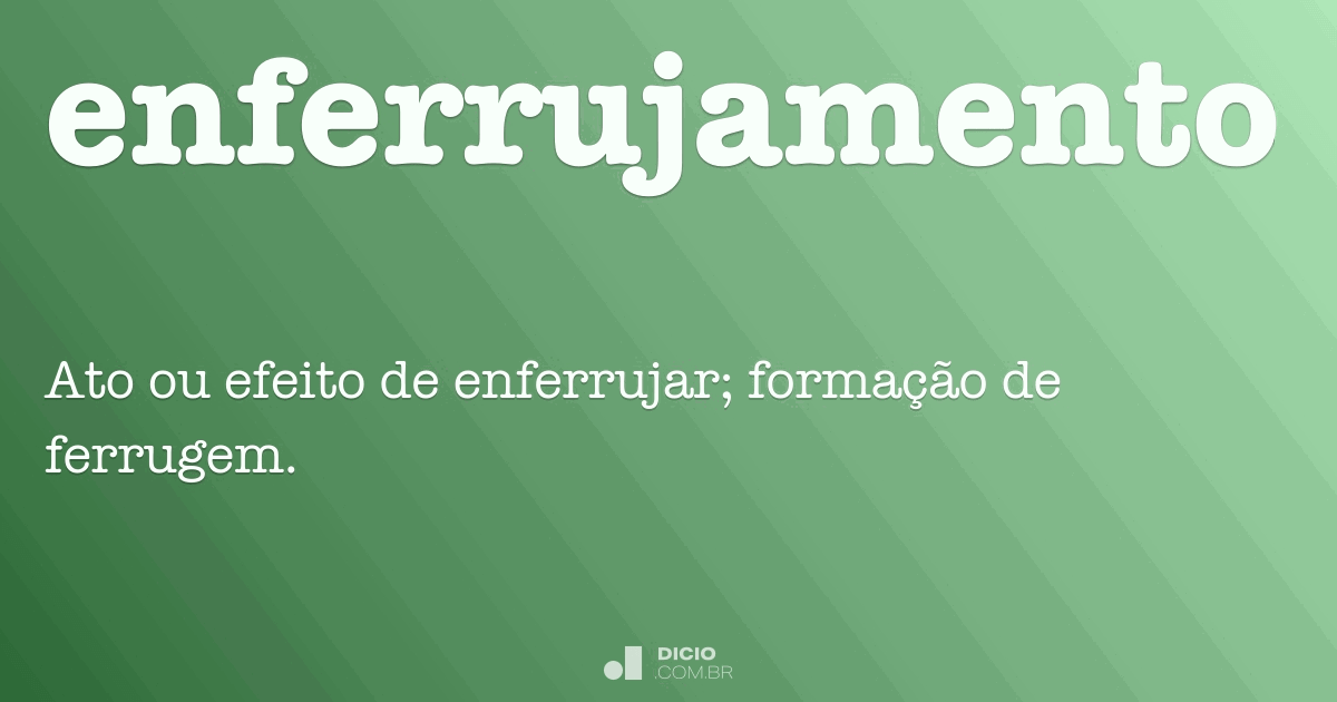 Ferrugento - Dicio, Dicionário Online de Português