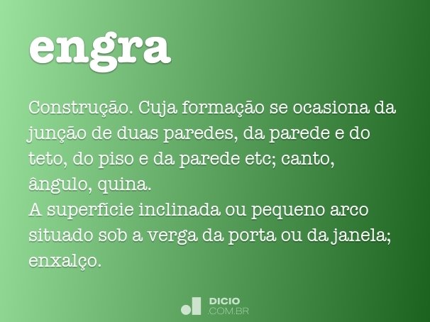 Engra - Dicio, Dicionário Online de Português