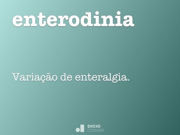 enterodinia