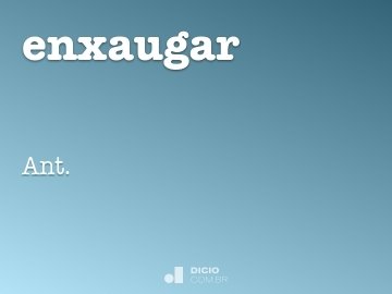 Enqueixar - Dicio, Dicionário Online de Português