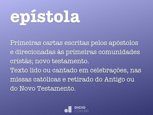 Epístola - Dicio, Dicionário Online de Português