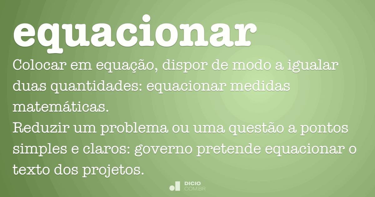 Equacionamento - Dicio, Dicionário Online de Português