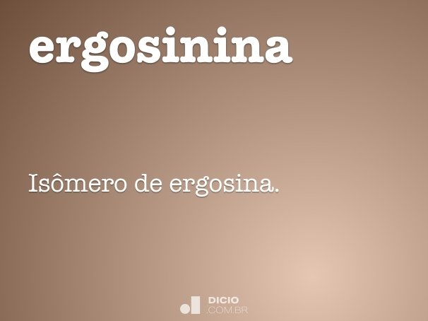 ergosinina