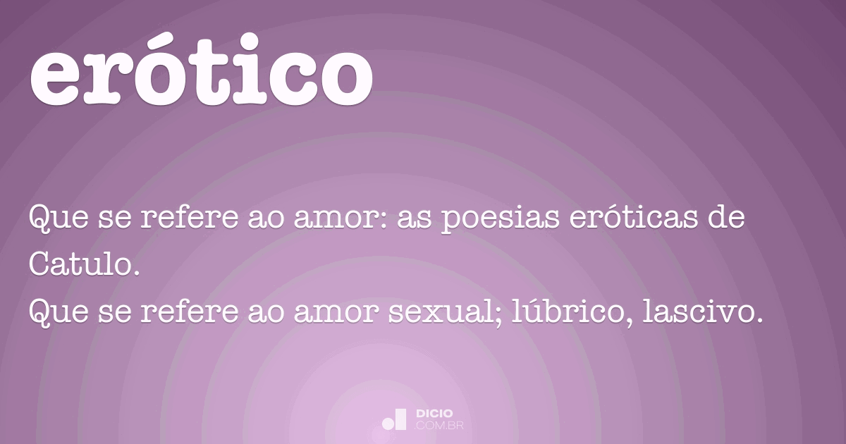 Erótico - Dicio, Dicionário Online de Português